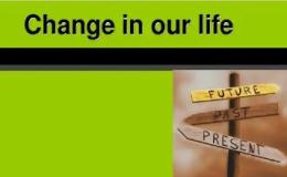 Changes in Our Life演讲稿