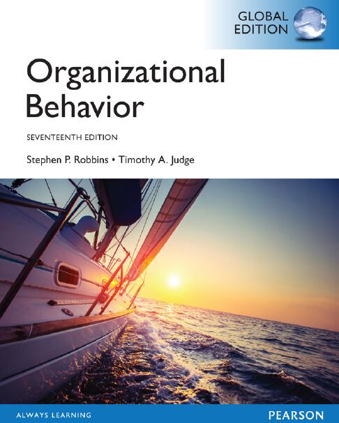 Stephen P. Robbins, Timothy A. Judge-Organizational behavior-Pearson (2017) ISBN 10: 1-292-14630-3 ISBN 13: 978-1-292-14630-0